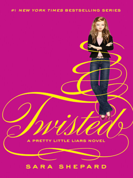 Title details for Twisted by Sara Shepard - Available